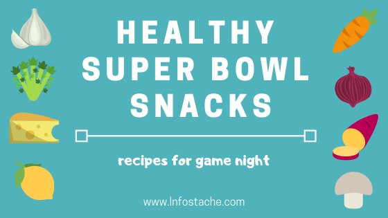 Healthy Super Bowl Snack Recipes