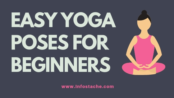 Easy Yoga Poses for Beginners - Infographic