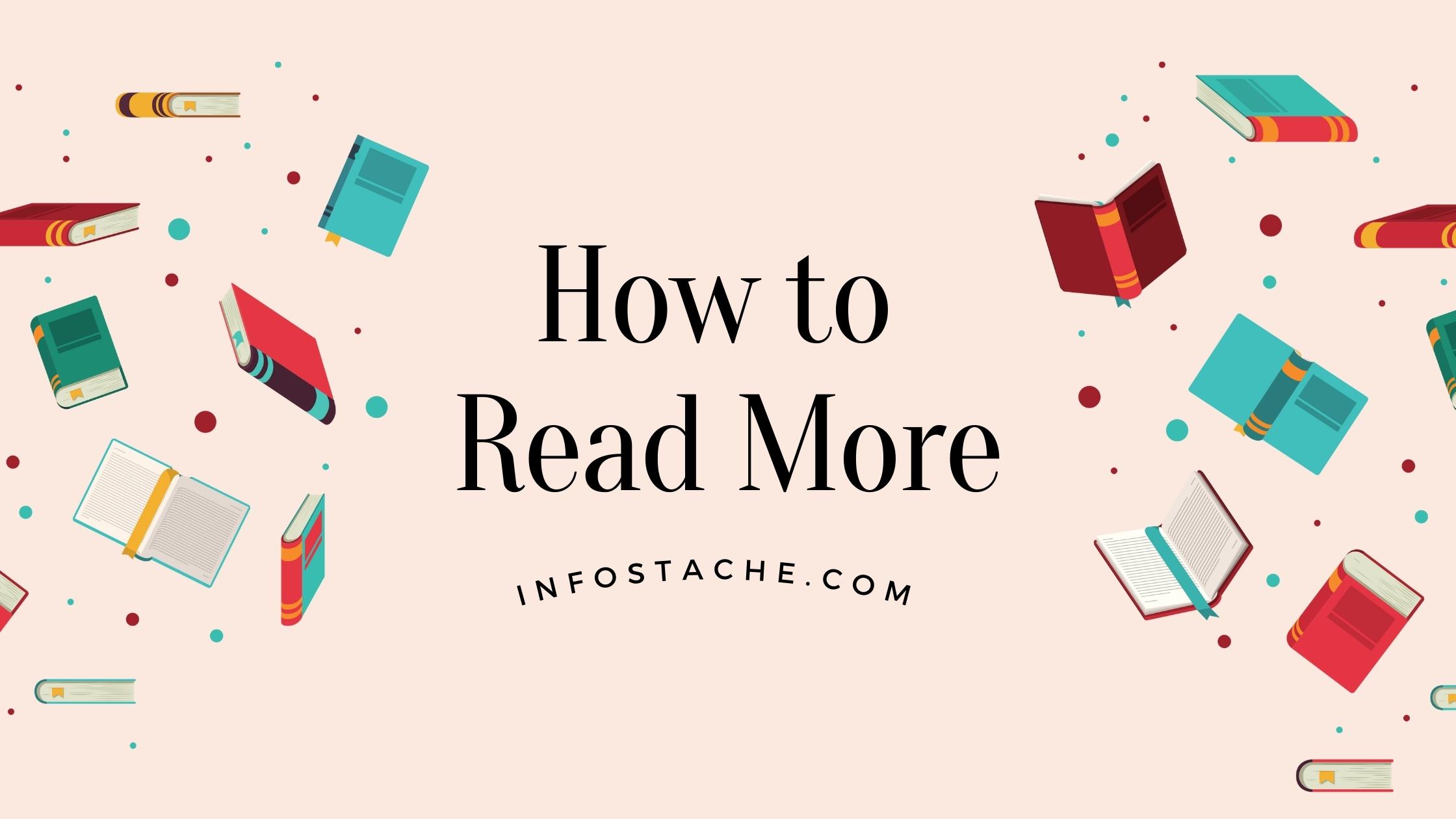 how-to-read-more-infographic-infostache